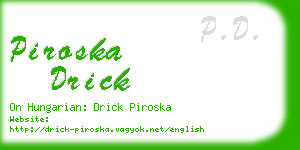 piroska drick business card